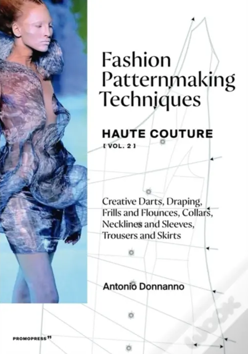 [Антонио Доннанно] Техники создания выкроек. Haute Couture -2 (2022)