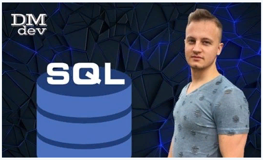 [Udemy] Dzianis Matveyenka - SQL (2021)
